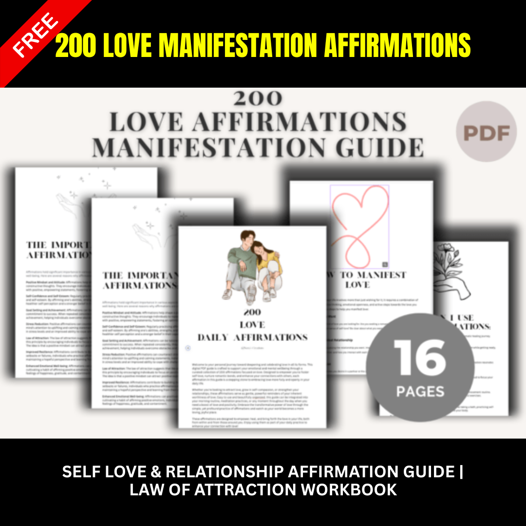 200 Love Manifestation Affirmations PDF | Self Love & Relationship Affirmation Guide | Law of Attraction Workbook