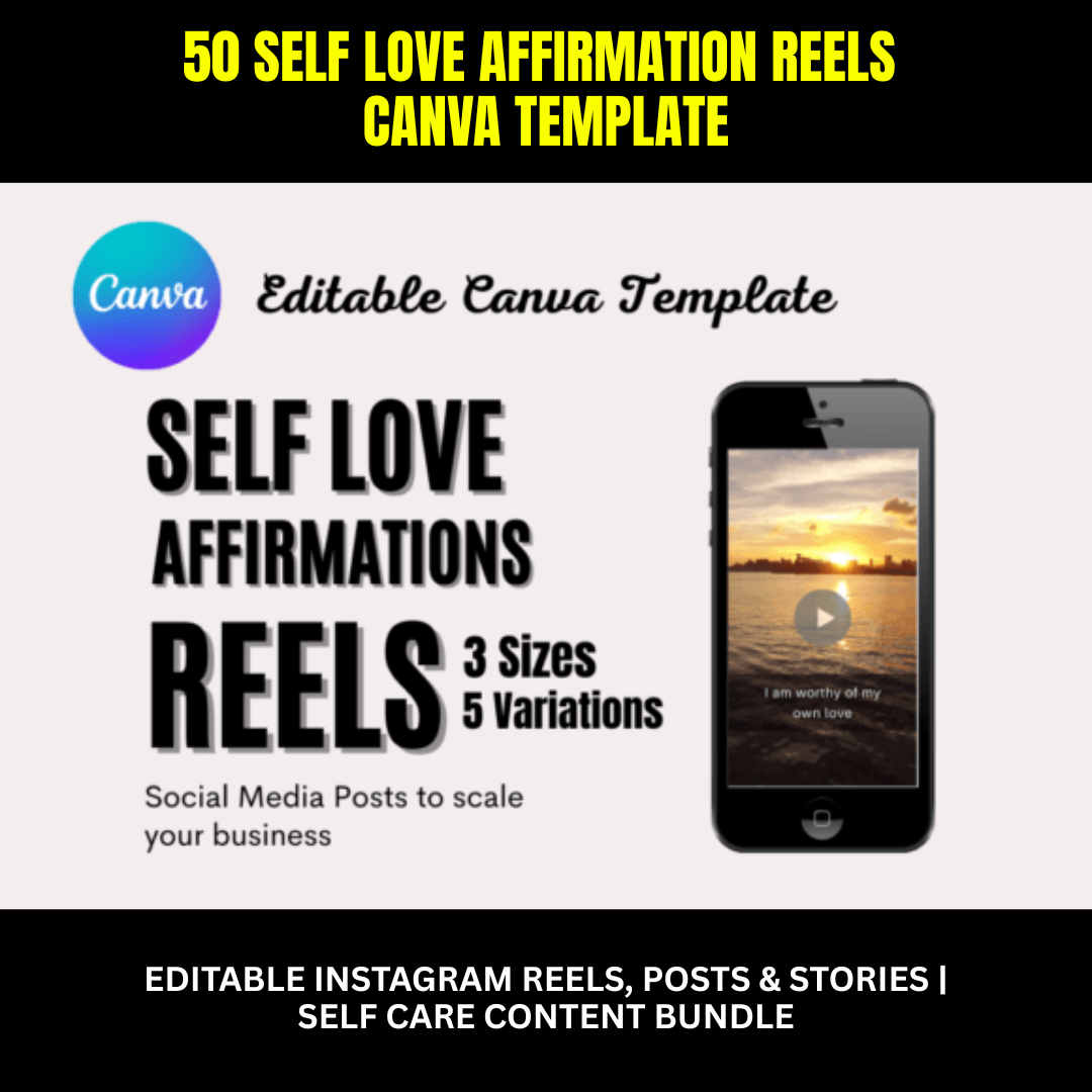 50 Self Love Affirmation Reels Canva Template | Editable Instagram Reels, Posts & Stories | Self Care Content Bundle