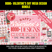 8000+ Valentine’s Day Mega Design Bundle | SVG, PNG, EPS & DXF Files | Cricut & Silhouette Cut Files | Sublimation & Craft Graphics