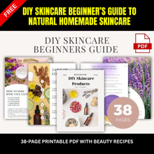DIY Skincare eBook | Beginner’s Guide to Natural Homemade Skincare | 38-Page Printable PDF with Beauty Recipes