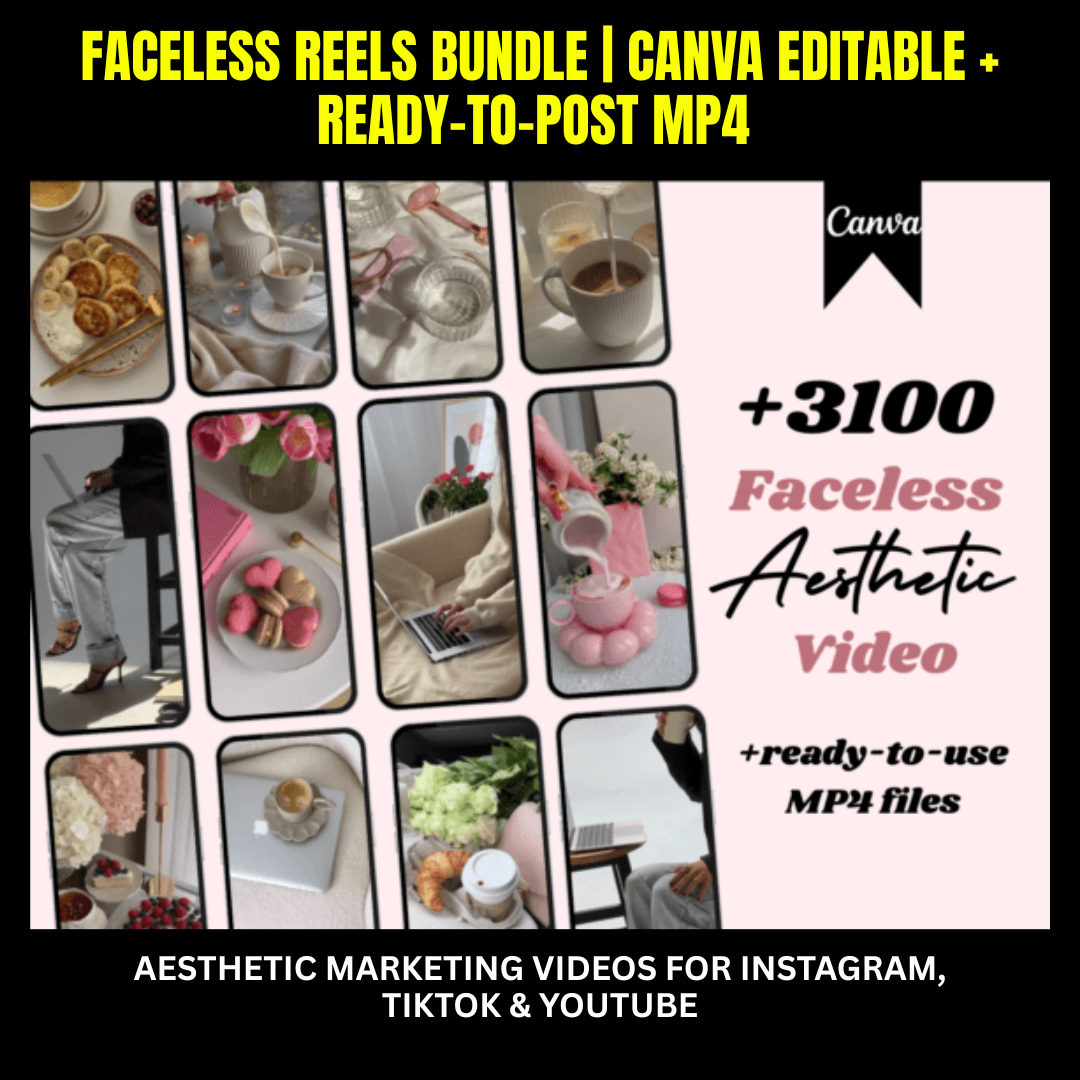 Faceless Reels Bundle | Aesthetic Marketing Videos for Instagram, TikTok & YouTube | Canva Editable + Ready-to-Post MP4 | PLR