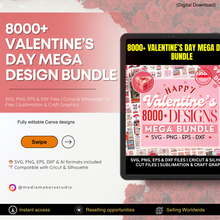 8000+ Valentine’s Day Mega Design Bundle | SVG, PNG, EPS & DXF Files | Cricut & Silhouette Cut Files | Sublimation & Craft Graphics